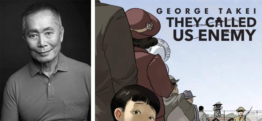 George Takei and the cover of his book, They Called Us Enemy (2019)